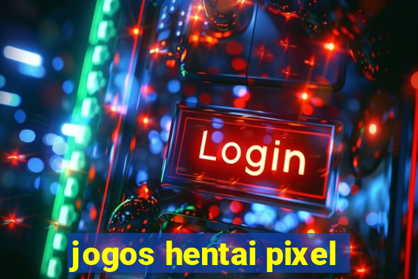 jogos hentai pixel